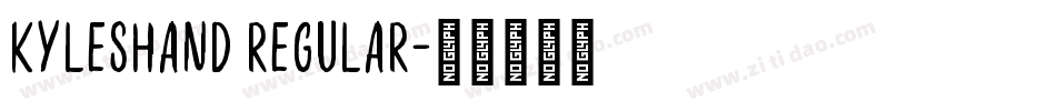 KylesHand Regular字体转换